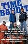 Time Bandit: Two Brothers, the Bering Sea, and One of the World's Deadliest Jobs