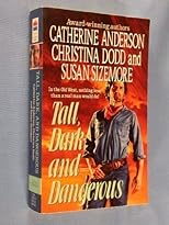 Tall, Dark, and Dangerous