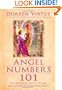 Angel Numbers 101: The Meaning of 111, 123, 444, and Other Number Sequences