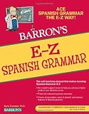 E-Z Spanish Grammar (Barrons E-Z Series)