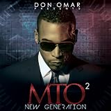 Don Omar Presents Mto2: New Generation