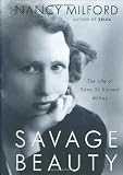 Savage Beauty: The Life of Edna St. Vincent Millay