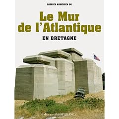 Le Mur de l'Atlantique en Bretagne