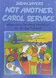 Not another carol service : alternative Christmas workshops for all-age outreach