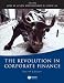 The Revolution in Corporate Finance