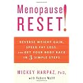 Menopause Reset!: Reverse Weight Gain, Speed Fat Loss, and Get Your Body Back in 3 Simple Steps