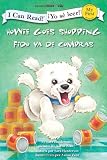 Howie Goes Shopping/Fido va de compras (I Can Read! / Howie Series / Yo se leer! / Serie: Fido)