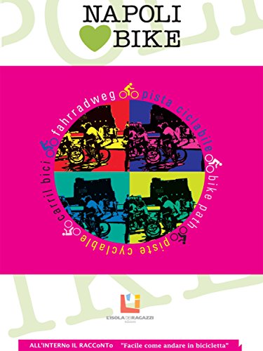 Napoli loves bike (Italian Edition)