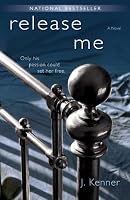 Release Me: A Novel