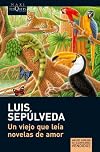 Un viejo que leia novelas de amor (Spanish Edition)