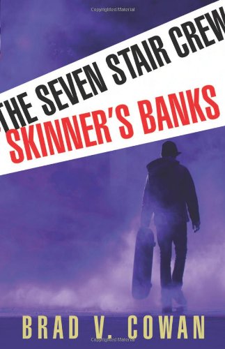 Skinner's Banks: The Seven Stair Crew