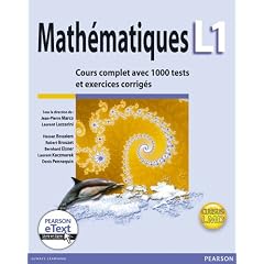 Math�matiques L1 : Cours complet avec 1000 tests et exercices corrig�s