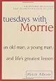 Tuesdays With Morrie
