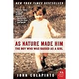 as nature made him the boy who was raised as a girl