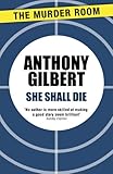 She shall die