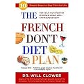 The French Don't Diet Plan (10 Simple Steps to Stay Thin for Life) (Reprint) (Paperback)