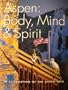 Aspen: Body, Mind & Spirit