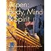 Aspen: Body, Mind & Spirit