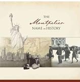 The Montpelier Name in History
