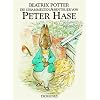 Die gesammelten Abenteuer von Peter Hase: Der Band enth�lt die Geschichte von Peter Hase, Benjamin Kaninchen, den Flopsi Kaninchen und von Herrn Gebissig