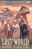 The lost world, and other thrilling tales