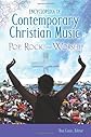 Encyclopedia of Contemporary Christian Music