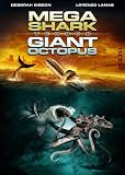Mega Shark versus Giant Octopus