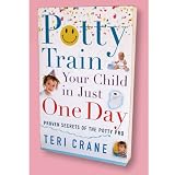 Potty Train Your Child in Just One Day