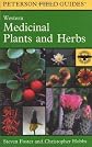 A Field Guide to Western Medicinal Plants and Herbs