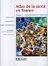 Atlas de la santé en France : Tome 2, Comportements et maladies Atlas de la santé en France : Tome 2, Comportements et maladies