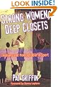 Strong Women, Deep Closets: Lesbians and Homophobia in Sport
