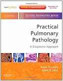 Practical Pulmonary Pathology E-Book: A Diagnostic Approach (Pattern Recognition)