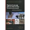 Repenser le sauvage gr�ce au retour du loup : Les sciences humaines interpell�es