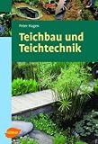 : Teichbau und Teichtechnik