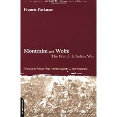 Montcalm and Wolfe: The French and Indian War