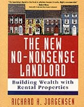 The New No-Nonsense Landlord: Building Wealth With REntal Properties