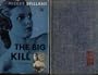 The Big Kill : A Mike Hammer Mystery (1st Edition)