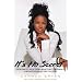 It's No Secret: From NAS to Jay-Z, from Seduction to Scandal--A Hip-Hop Helen of Troy Tells All