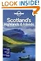 Lonely Planet Scotlands Highlands & Islands (Regional Travel Guide)