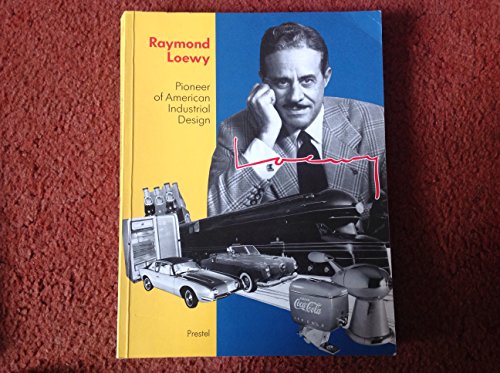 raymond loewy pioneer of american industrial design