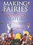 Making Fairies and Fantastical Creatures: How to Weave and Carve in Wool and Chenille