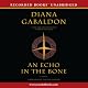 An Echo in the Bone: A Novel