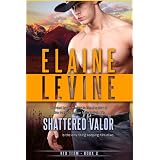 Shattered Valor (Red Team) ~ Elaine Levine