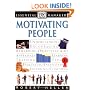 Motivating People (Essential Managers)