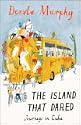 The Island That Dared