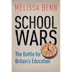 School Wars: The Battle for Britain's Education