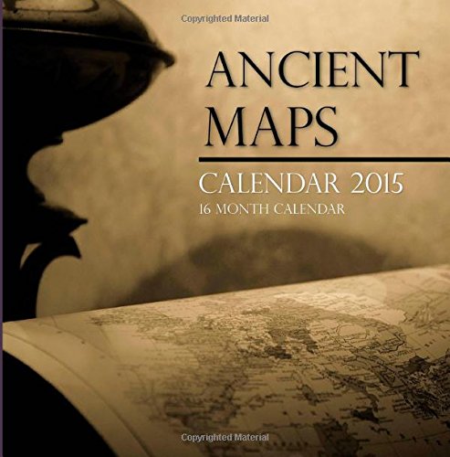 Ancient Maps Calendar 2015: 16 Month Calendar