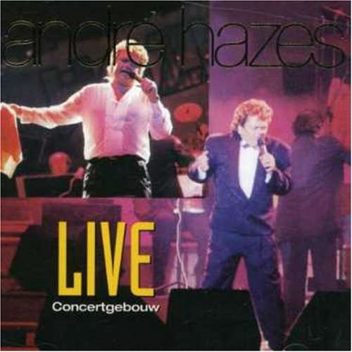 Andre Hazes - Live Concertgebouw - Zortam Music