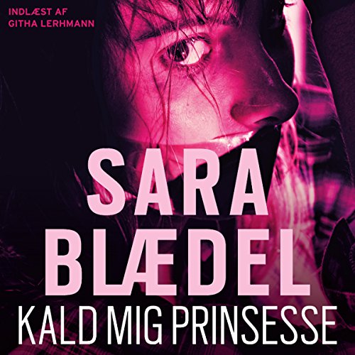 Kald mig prinsesse [Call Me Princess]