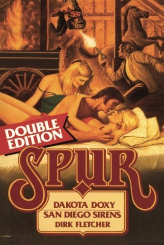 Spur Double: Dakota Doxy/San Diego Sirens (Spur Double Edition)